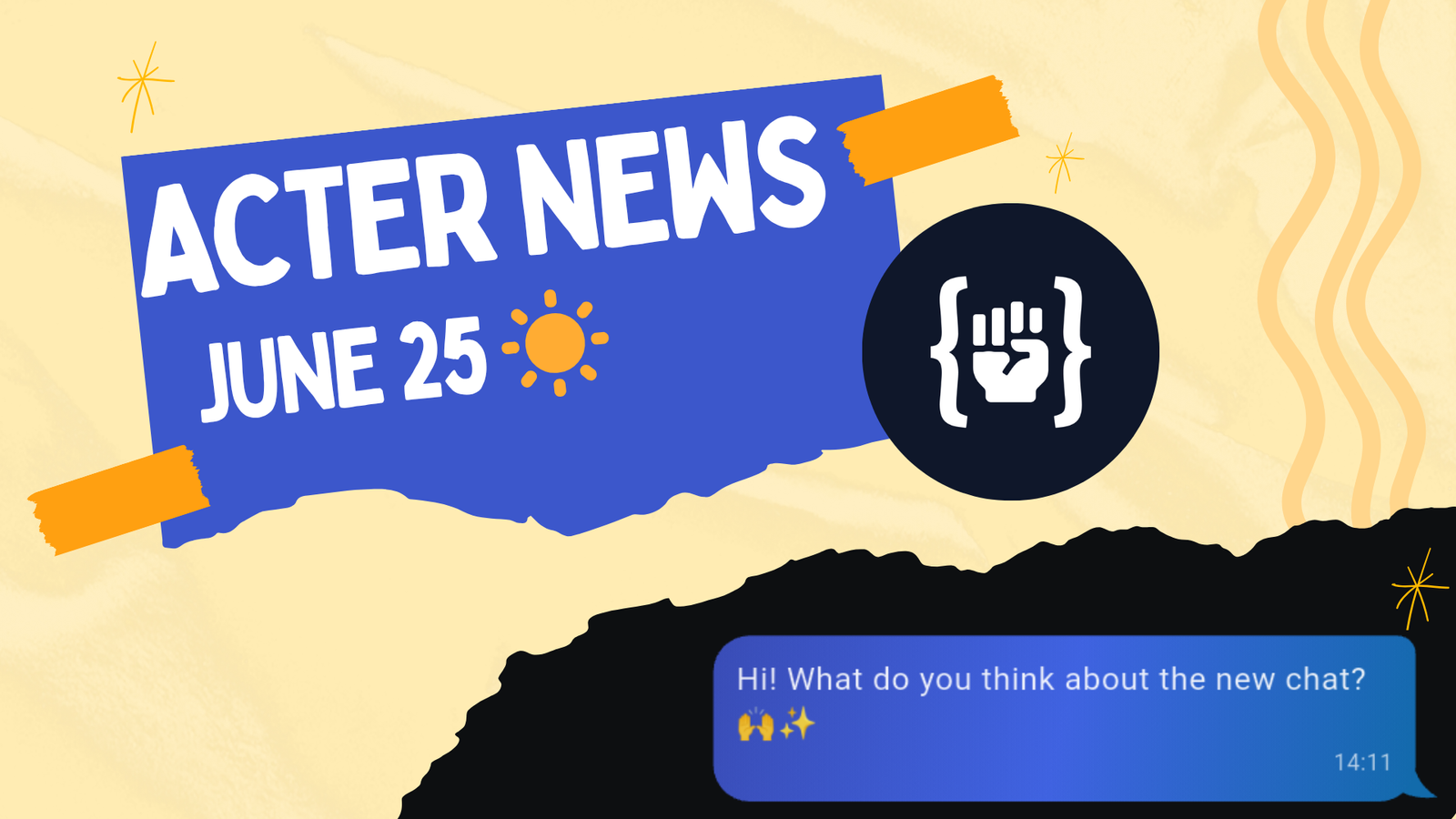 Acter News - June 25 ☀️